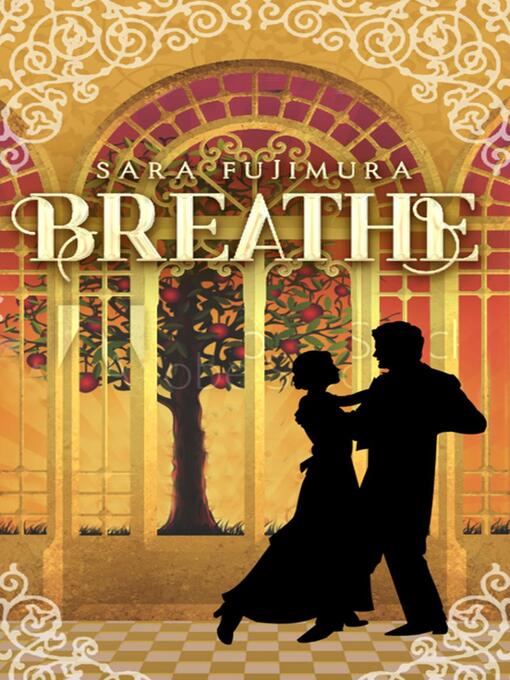 Title details for Breathe by Sara Fujimura - Available
